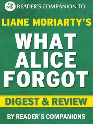 cover image of What Alice Forgot by Liane Moriarty | Digest & Review